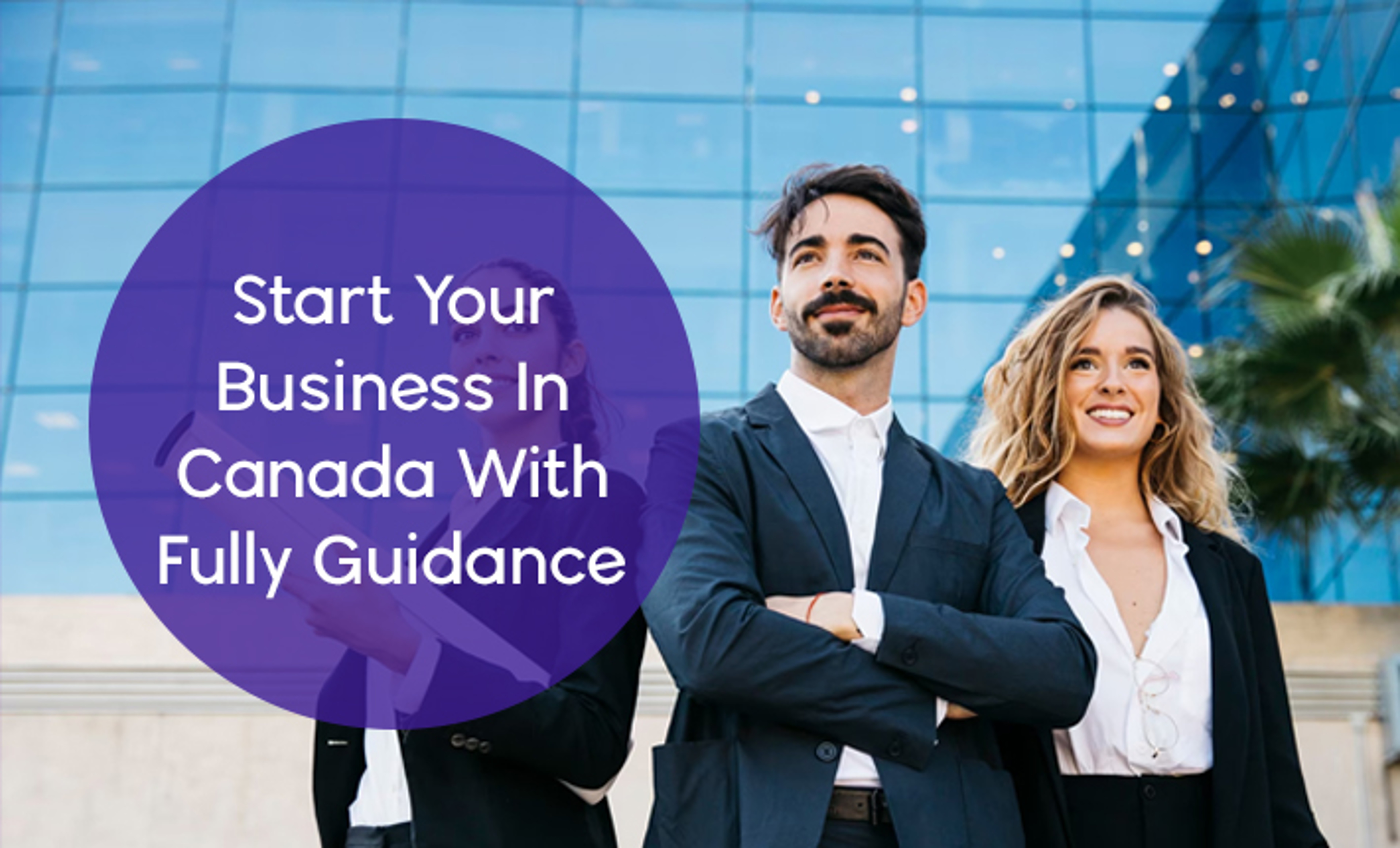 Start Your Business In Canada With Full Guidance